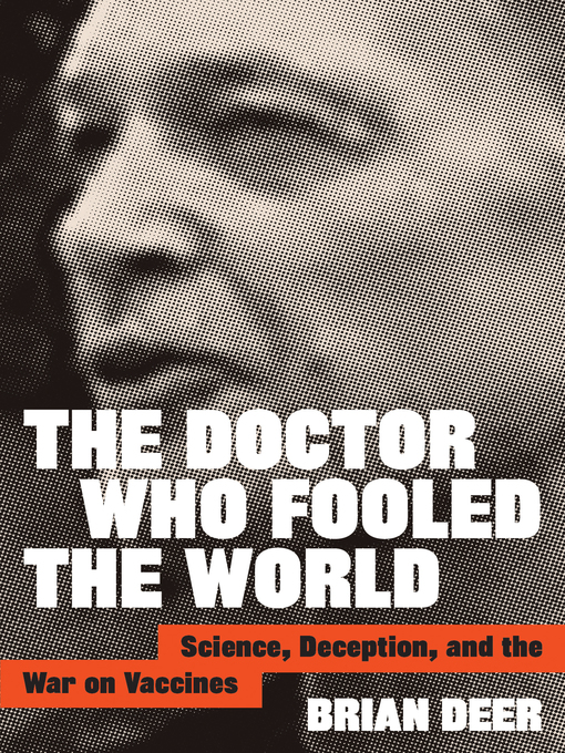 Title details for The Doctor Who Fooled the World by Brian Deer - Available